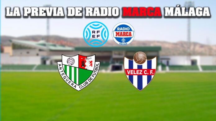 La previa de la jornada para el Antequera CF y el Vélez CF