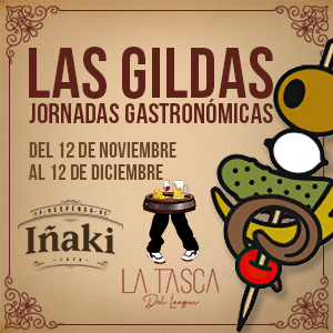 LAS GILDAS DE LA TASCA DEL LANGUI Y ASADOR IÑAKI