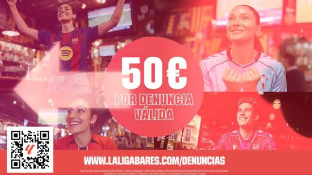 LaLiga ofrece 50 euros por "colaboración ciudadana" para frenar el pirateo