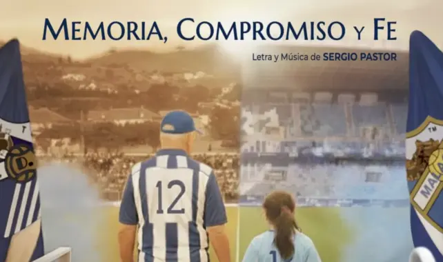 memoria compromiso y fe himno málaga cf