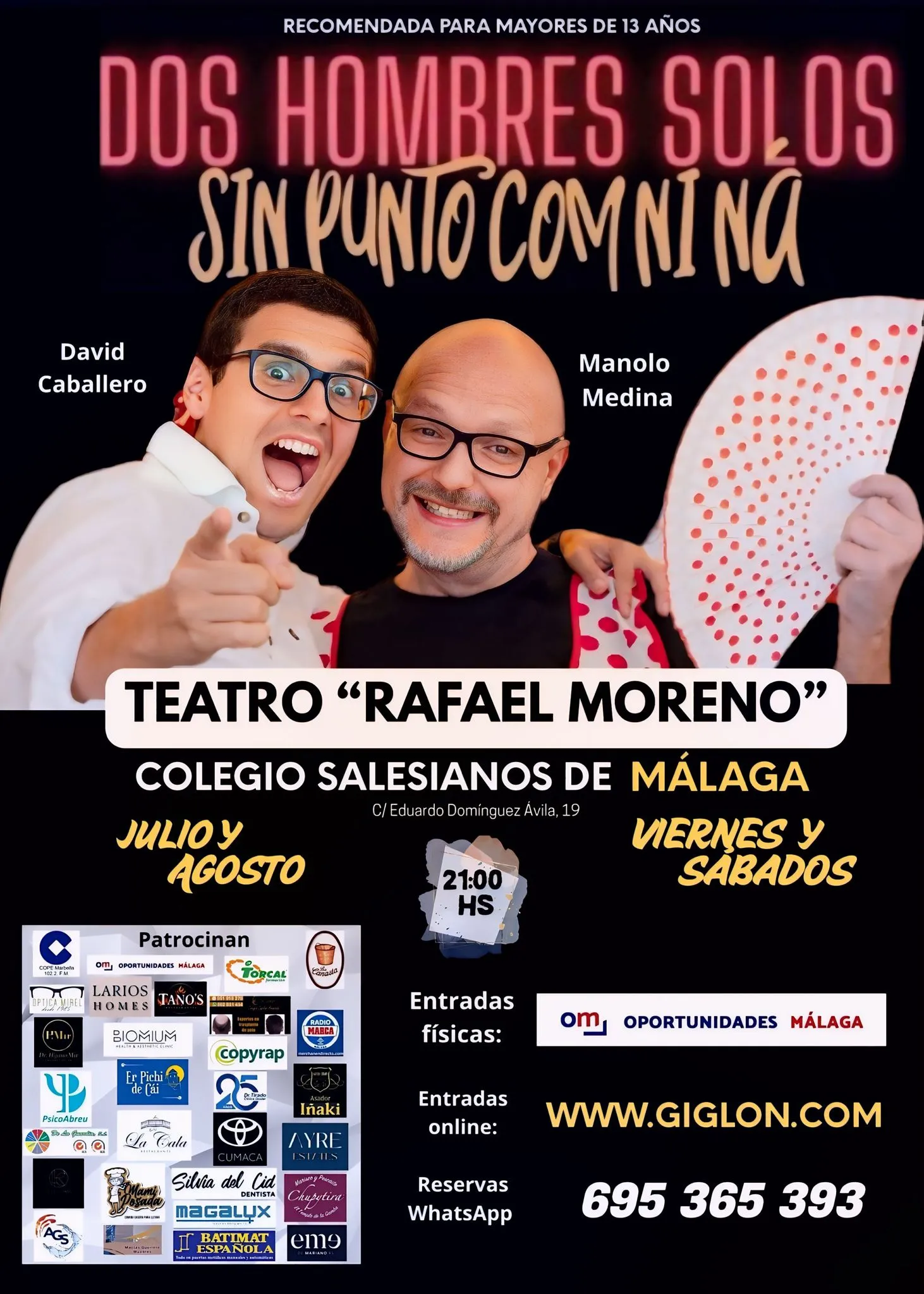 Manolo Medina y David Caballero llegan a Málaga para amenizar los fines de semana de julio y agosto 2 DOS HOMBRES SOLOS MANOLO MEDINA Y DAVID CABALLERO