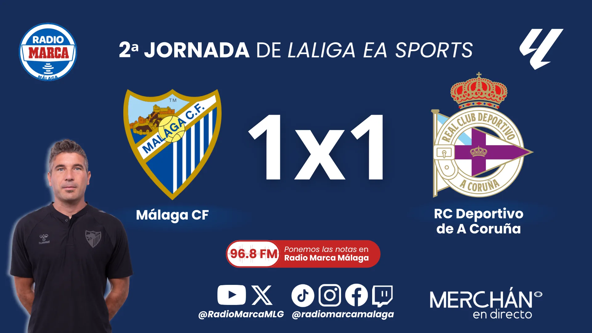 Radio Marca 1 Estas son las notas y el 1x1 del Málaga CF ante el RC Deportivo de A Coruña